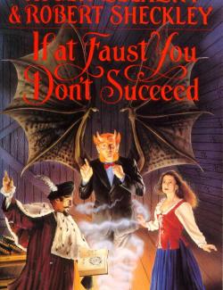 Коль с Фаустом тебе не повезло / If at Faust You don't Successed (Zelazny, Sheckley, 1993) – книга на английском