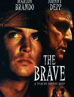 Храбрец / The Brave (1997) HD 720 (RU, ENG)