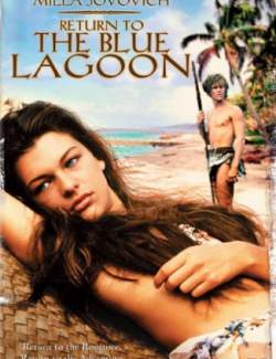     / Return to the Blue Lagoon (1991) HD 720 (RU, ENG)