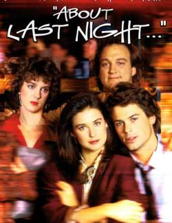     / About Last Night... (1986) HD 720 (RU, ENG)