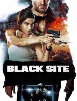 Смотреть онлайн Координаты «Цитадель» / Black Site (2022) HD 720 (RU, ENG)