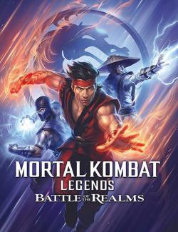 Легенды «Смертельной битвы»: Битва королевств / Mortal Kombat Legends: Battle of the Realms (2021) HD 720 (RU, ENG)