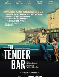 Нежный бар / The Tender Bar (2021) HD 720 (RU, ENG)