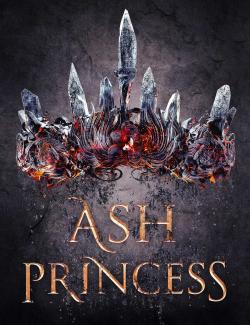 Принцесса пепла / Ash Princess (Sebastian, 2018) – книга на английском