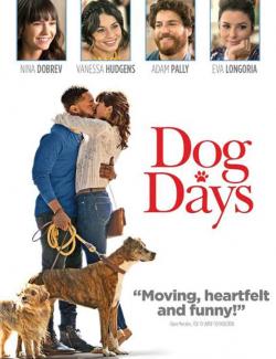 Собачьи дни / Dog Days (2018) HD 720 (RU, ENG)