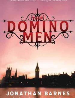 Люди домино / The Domino men (Barnes, 2008) – книга на английском