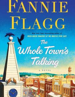 О чем весь город говорит / The Whole Town's Talking (Flagg, 2016) – книга на английском