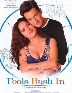 ,   / Fools Rush In (1997) HD 720 (RU, ENG)