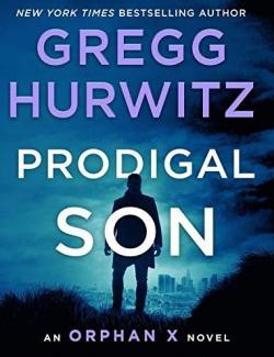 Prodigal Son /   (by Gregg Hurwitz, 2021) -   
