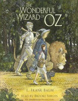 The Wonderful Wizard of Oz / Удивительный Волшебник из Страны Оз (by L. Frank Baum, 2014) - аудиокнига на английском