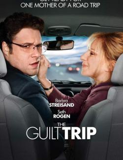 Проклятие моей матери / The Guilt Trip (2012) HD 720 (RU, ENG)