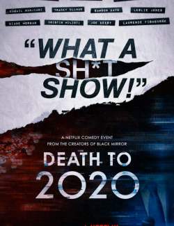 2020,  ! / Death to 2020 (2020) HD 720 (RU, ENG)