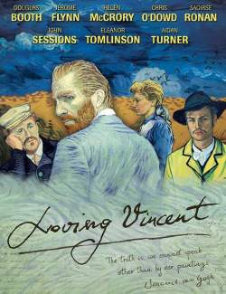  .  ,  / Loving Vincent (2017) HD 720 (RU, ENG)