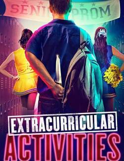   / Extracurricular Activities (2019) HD 720 (RU, ENG)