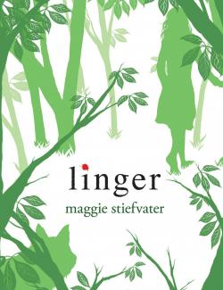 Превращение / Linger (Stiefvater, 2010) – книга на английском