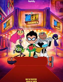  , ! / Teen Titans Go! To the Movies (2018) HD 720 (RU, ENG)