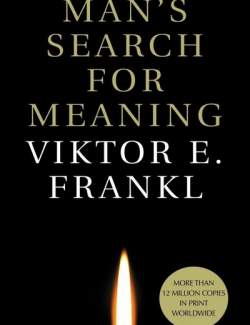 Man’s Search for Meaning / Человек в поисках смысла (by Viktor E. Frankl, 1946) - аудиокнига на английском
