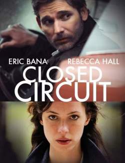   / Closed Circuit (2013) HD 720 (RU, ENG)