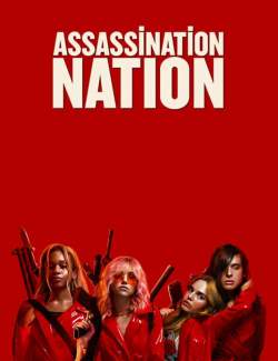   / Assassination Nation (2018) HD 720 (RU, ENG)