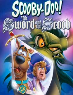 -     / Scooby-Doo! The Sword and the Scoob (2021) HD 720 (RU, ENG)