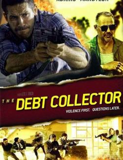 Коллекторы / The Debt Collector (2018) HD 720 (RU, ENG)