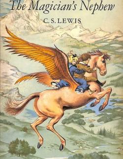 Хроники Нарнии: Племянник чародея / The Chronicles of Narnia: The Magician’s Nephew (Lewis, 1955)