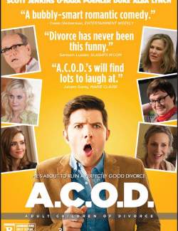Взрослые дети развода / A.C.O.D. (2013) HD 720 (RU, ENG)