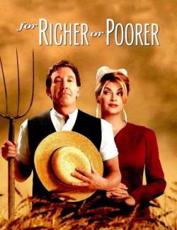 И в бедности, и в богатстве / For Richer or Poorer (1997) HD 720 (RU, ENG)