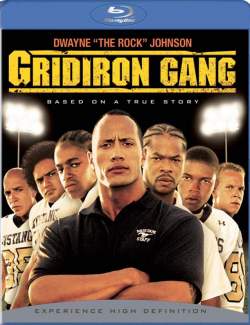   / Gridiron Gang (2006) HD 720 (RU, ENG)