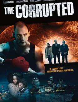 / The Corrupted (2019) HD 720 (RU, ENG)