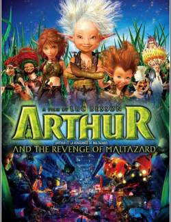     / Arthur and the Revenge of Maltazard (2009) HD 720 (RU, ENG)