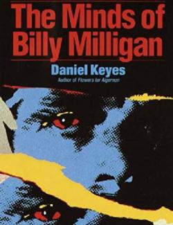     / The Minds of Billy Milligan (Keyes, 1981)    