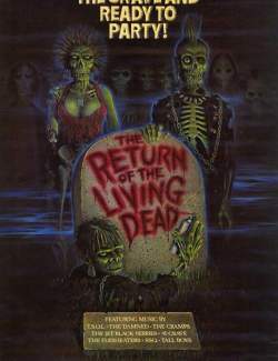    / The Return of the Living Dead (1984) HD 720 (RU, ENG)