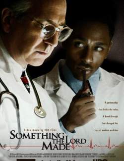   / Something the Lord Made (2004) HD 720 (RU, ENG)