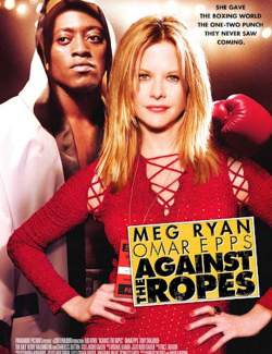   / Against the Ropes (2003) HD 720 (RU, ENG)