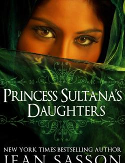  -2.   / Princess Sultana's Daughters (Sassoon, 2001)    