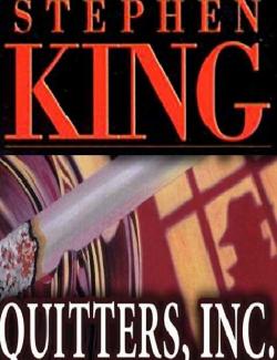 Корпорация «Бросайте курить» / Quitters, Inc. (King, 1978)