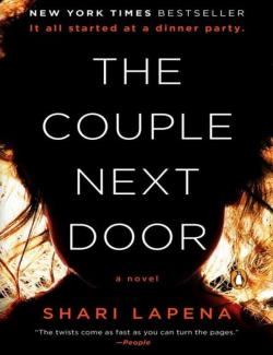 The Couple Next Door / Супруги по соседству (by Shari Lapena, 2016) - аудиокнига на английском