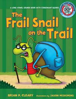     / The Frail Snail On The Trail (Cleary, 2009)    