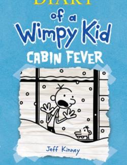 The Diary of a Wimpy Kid: Cabin Fever / Дневник слабака. Предпраздничная лихорадка (by Jeff Kinney, 2011) - аудиокнига на английском