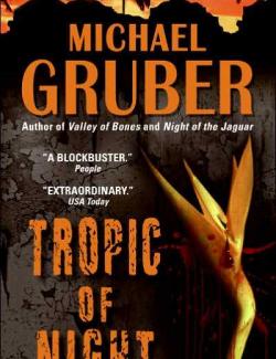 Тропик ночи / Tropic of Night (Gruber, 2003) – книга на английском