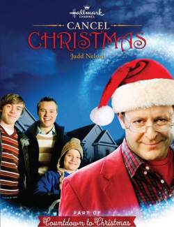   / Cancel Christmas (2010) HD 720 (RU, ENG)