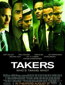 - / Takers (2010) HD 720 (RU, ENG)