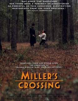   / Miller's Crossing (1990) HD 720 (RU, ENG)