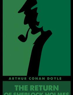 The Return of Sherlock Holmes / Возвращение Шерлока Холмса (by Arthur Conan Doyle, 1905) - аудиокнига на английском
