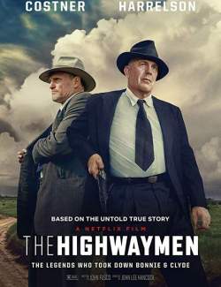       / The Highwaymen (2019) HD 720 (RU, ENG)