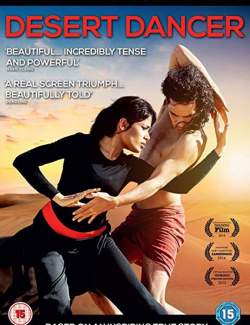    / Desert Dancer (2014) HD 720 (RU, ENG)