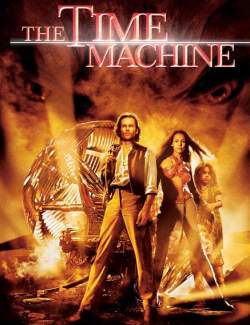   / The time machine (2002) HD 720 (RU, ENG)